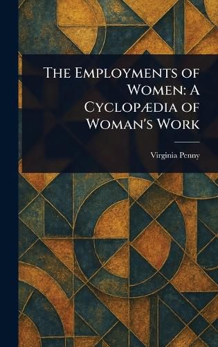 Cover image for The Employments of Women