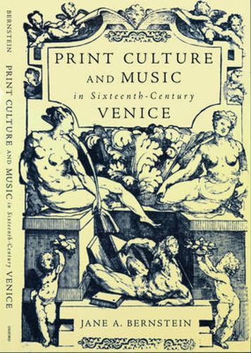 Cover image for Print Culture and Music in Sixteenth-Century Venice