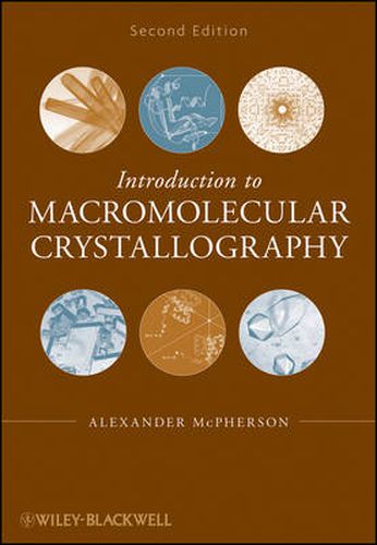 Cover image for Introduction to Macromolecular Crystallography