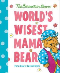 Cover image for World's Wisest Mama Bear (Berenstain Bears)