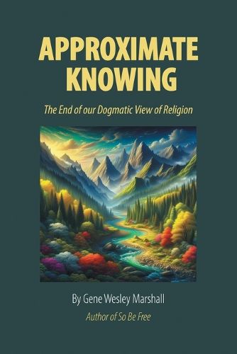 Cover image for Approximate Knowing