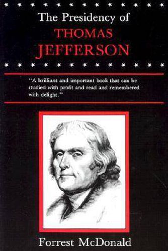 The Presidency of Thomas Jefferson