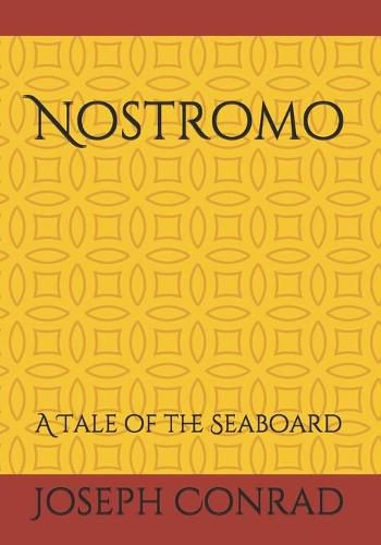 Cover image for Nostromo: A Tale of the Seaboard