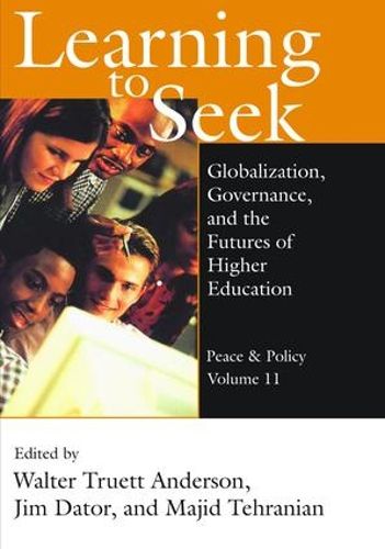 Cover image for Learning to Seek: Globalization, Governance, and the Futures of Higher Education