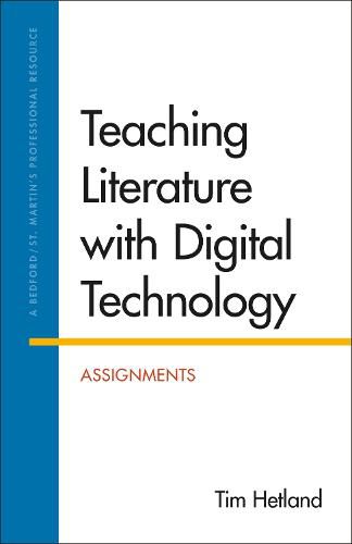 Cover image for Teaching Literature with Digital Technology: Assignments