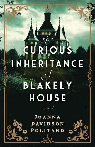 Cover image for The Curious Inheritance of Blakely House