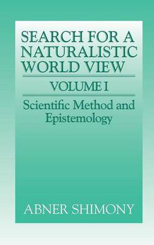 Cover image for The Search for a Naturalistic World View: Volume 1