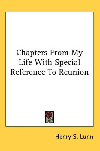 Cover image for Chapters From My Life With Special Reference To Reunion