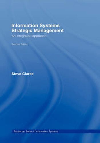 Cover image for Information Systems Strategic Management: An Integrated Approach