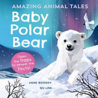 Cover image for Amazing Animal Tales: Baby Polar Bear