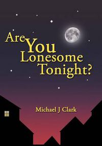 Cover image for Are You Lonesome Tonight?