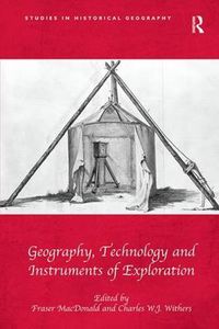 Cover image for Geography, Technology and Instruments of Exploration