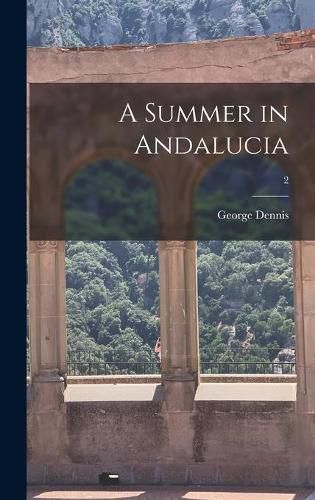 Cover image for A Summer in Andalucia; 2