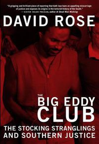 Cover image for The Big Eddy Club: The Stocking Stranglings and Southern Justice