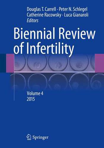 Cover image for Biennial Review of Infertility: Volume 4