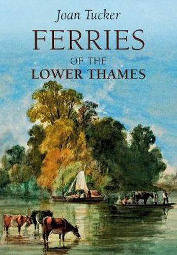 Cover image for Ferries of the Lower Thames