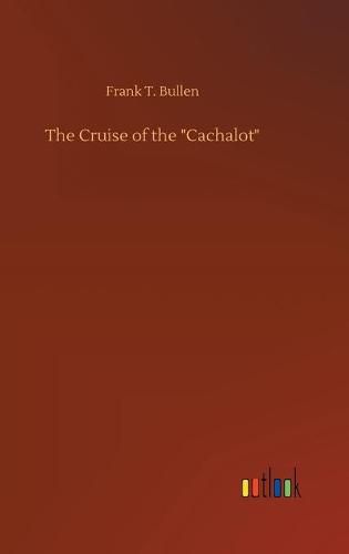 The Cruise of the  Cachalot