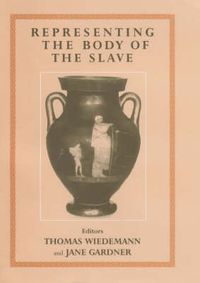 Cover image for Representing the Body of the Slave