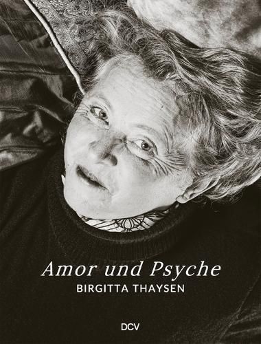 Cover image for Birgitta Thaysen - Amor and Psyche