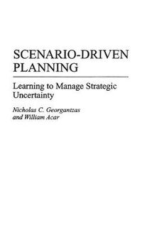 Cover image for Scenario-Driven Planning: Learning to Manage Strategic Uncertainty