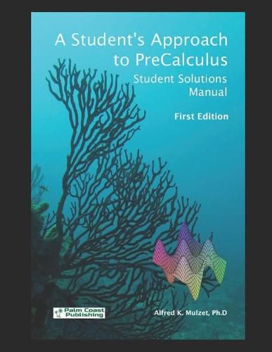 Cover image for A Student's Approach to Precalculus: Student Solutions Manual