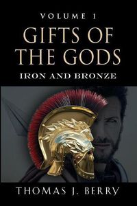 Cover image for Gifts of the Gods: Iron and Bronze