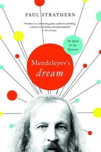 Cover image for Mendeleyev's Dream: The Quest for the Elements