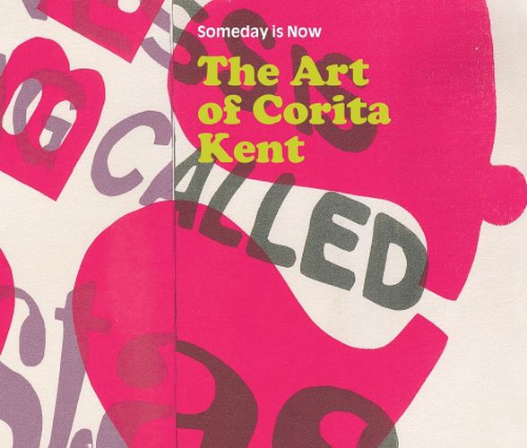 Cover image for Someday is Now: The Art of Corita Kent