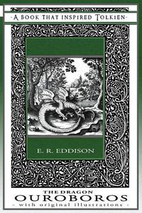 Cover image for The Dragon Ouroboros - A Book That Inspired Tolkien: With Original Illustrations