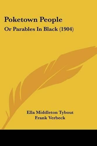 Cover image for Poketown People: Or Parables in Black (1904)