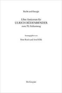 Cover image for Recht Und Energie: Liber Amicorum Fur Ulrich Budenbender Zum 70. Geburtstag