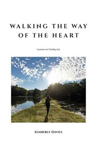 Cover image for Walking the Way of the Heart
