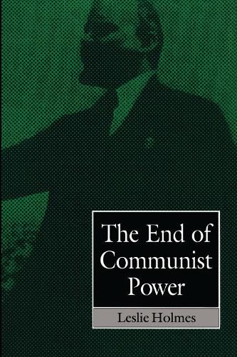 Cover image for The End Of Communist Power