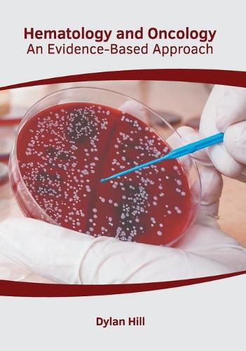 Cover image for Hematology and Oncology: An Evidence-Based Approach