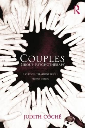 Cover image for Couples Group Psychotherapy: A Clinical Treatment Model