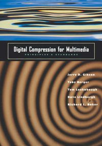 Cover image for Digital Compression for Multimedia: Principles and Standards