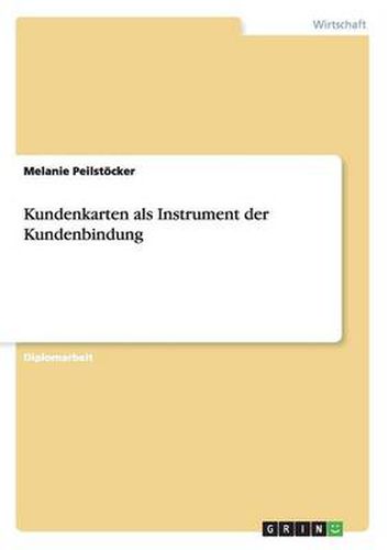 Cover image for Kundenkarten als Instrument der Kundenbindung