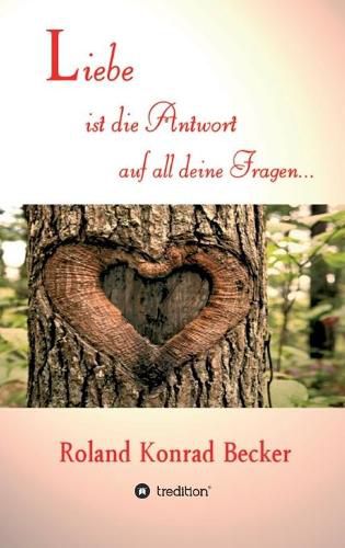 Cover image for Liebe ist die Antwort auf all deine Fragen