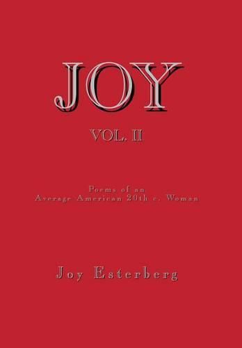 Cover image for JOY Vol. II: Poems of an Average American 20th c. Woman