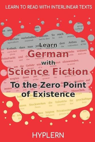 Cover image for Learn German with Science Fiction The Zero Point of Existence: Interlinear German to English