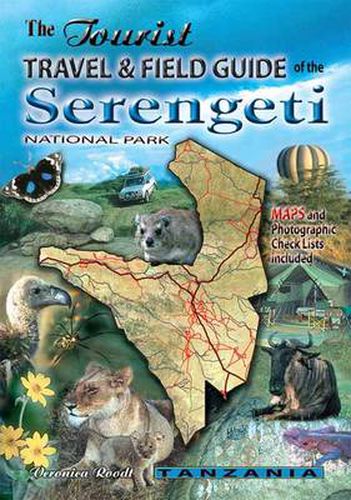 Cover image for The Tourist Travel & Field Guide of the Serengeti National Park