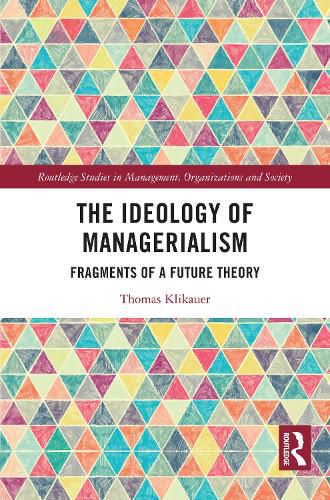 Cover image for The Ideology of Managerialism