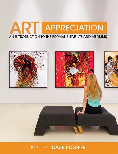 Cover image for Art Appreciation: An Introduction to the Formal Elements and Mediums