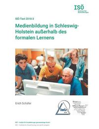 Cover image for Medienbildung in Schleswig-Holstein ausserhalb des formalen Lernens: ISOE-Text 2018-3