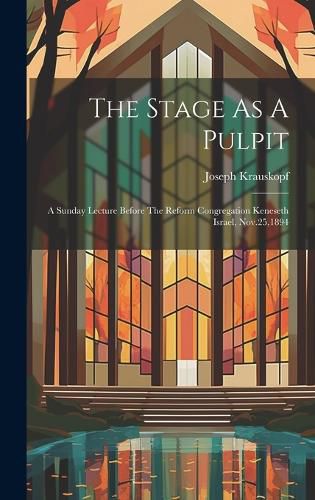 Cover image for The Stage As A Pulpit