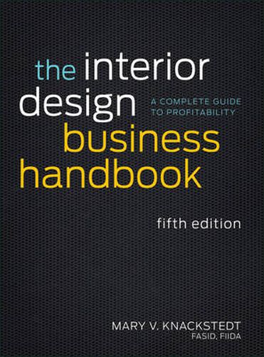 Cover image for The Interior Design Business Handbook: A Complete Guide to Profitability