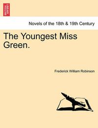 Cover image for The Youngest Miss Green.