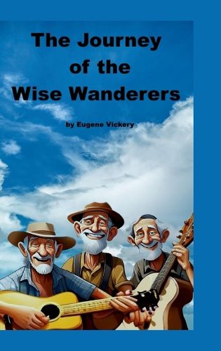 Cover image for The Journey of the Wise Wanderers