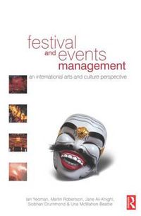 Cover image for Festival and Events Management: An International Arts and Culture Perspective