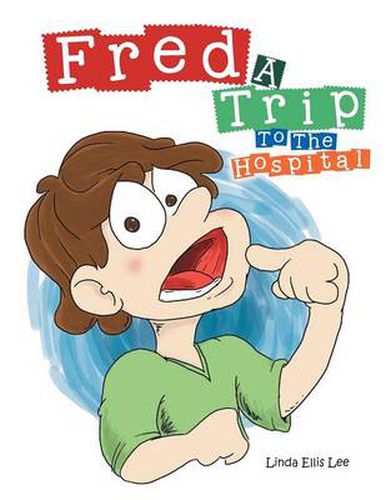 Cover image for Fred: A Trip to the Hospital